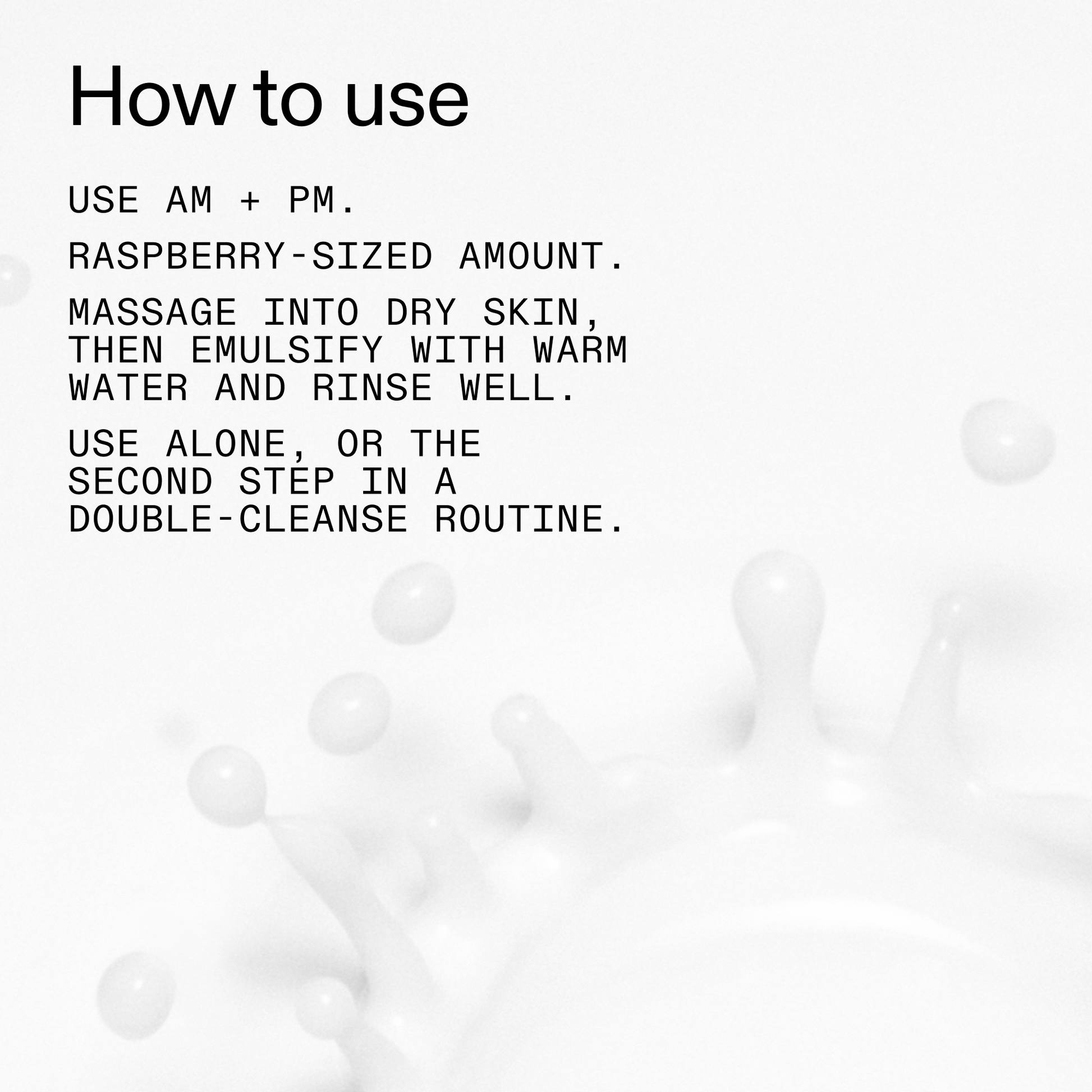 mini-milk-cleanser-50ml-s2 Hydrating_Cream-to-Milk_Cleanser_-_180ml_How_to_Use_2000x2000_1261af1e-14e5-43b8-9abb-2d01cb49f8d9.png